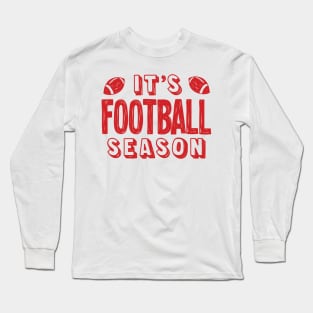 It's Football Season - Red Long Sleeve T-Shirt